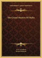 The Grand Masters of Malta