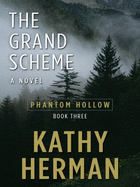 The Grand Scheme