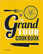 The Grand Tour Cookbook