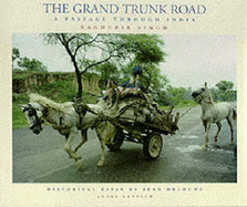 The Grand Trunk Road: A Passage Through India