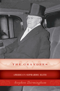 The grandees : America's Sephardic elite
