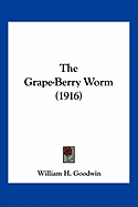 The Grape-Berry Worm (1916)