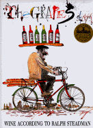 The Grapes of Ralph: Wine According to Ralph Steadman - Steadman, Ralph