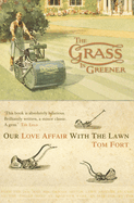 The Grass is Greener: An Anglo-Saxon Passion