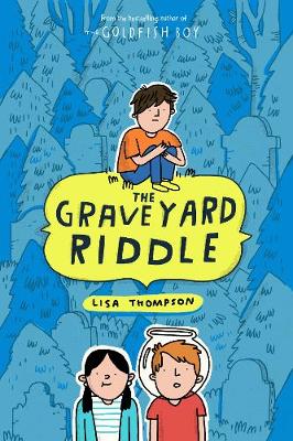 The Graveyard Riddle - Thompson, Lisa