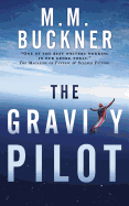 The Gravity Pilot: A Science Fantasy