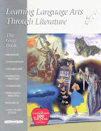 The Gray Book: Learning Language Arts Through Literature