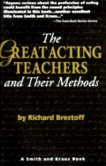 The Great Acting Teachers and Their Methods