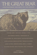 The Great Bear: Contemporary Writings on the Grizzly