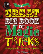 The Great Big Book of Magic Tricks