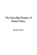 The Great Big Treasury of Beatrix Potter