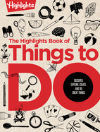 The Great Book of Doing: 500+ Screen-Free Activities, Brain Teasers, Recipes, Creative Projects, Craft Ideas and More for Endless Imaginative Play