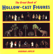 The Great Book of Hollow-Cast Figures
