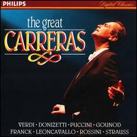 The Great Carreras - Domenico Trimarchi (baritone); Frederica Von Stade (mezzo-soprano); Jos� Carreras (tenor); Katia Ricciarelli (soprano);...