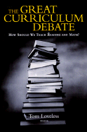 The Great Curriculum Debate: How Should We Teach Reading and Math?