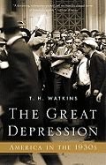 The Great Depression: America in the 1930s