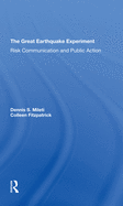 The Great Earthquake Experiment: Risk Communication and Public Action