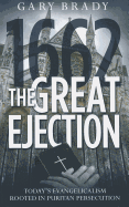 The Great Ejection: Today's Evangelicalism Rooted in Puritan Persecution