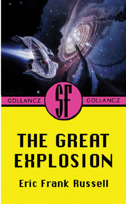 The great explosion. - Russell, Eric Frank