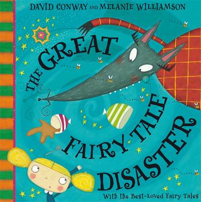 The Great Fairy Tale Disaster - Conway, David