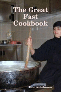 The Great Fast Cookbook - Johnson, Dale  A.