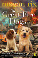 The Great Fire Dogs