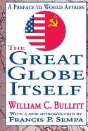 The Great Globe Itself: A Preface to World Affairs