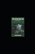 The Great God Pan Illustrated