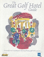 The Great Golf Hotel Guide