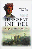 The Great Infidel: A Life of David Hume