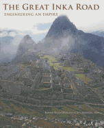 The Great Inka Road: Engineering an Empire