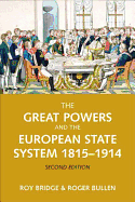 The Great Powers and the European States System 1814-1914