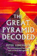 The Great Pyramid Decoded