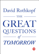 The Great Questions of Tomorrow