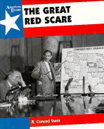 The Great Red Scare - Stein, R Conrad, and Stein, Conrad R