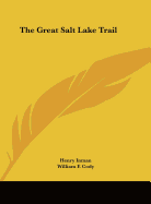 The Great Salt Lake Trail