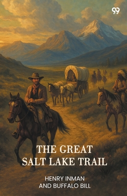 The Great Salt Lake Trail - Inman, Henry, and Bill, Buffalo
