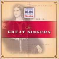 The Great Singers - Beniamino Gigli (vocals); Elisabeth Schumann (vocals); Enrico Caruso (tenor); Erna Berger (soprano); Ezio Pinza (bass);...