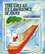 The Great St. Lawrence Seaway