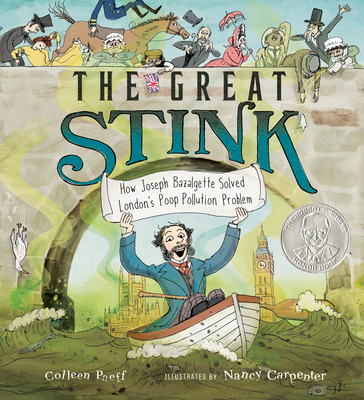 The Great Stink: How Joseph Bazalgette Solved London's Poop Pollution Problem - Paeff, Colleen