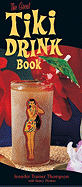 The Great Tiki Drink Book