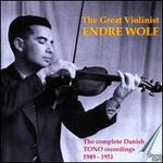 The Great Violinist Endre Wolf