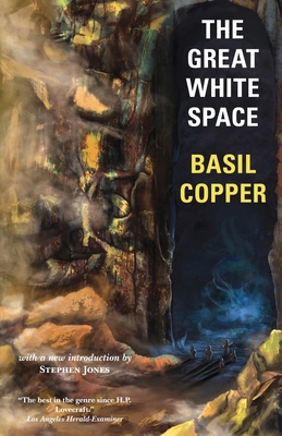 The Great White Space - Copper, Basil, and Jones, Stephen (Introduction by)