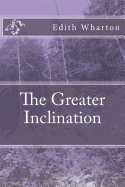 The Greater Inclination