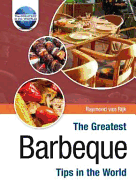 The Greatest Barbeque Tips in the World