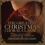 The Greatest Christmas Choral Classics