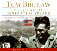 The Greatest Generation Speaks