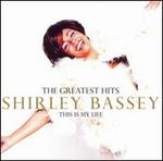 The Greatest Hits: This Is My Life