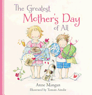 The Greatest Mother's Day of All