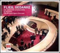 The Greatest Opera Choruses - Berlin State Opera Chorus (choir, chorus); MDR Leipzig Radio Chorus (choir, chorus)